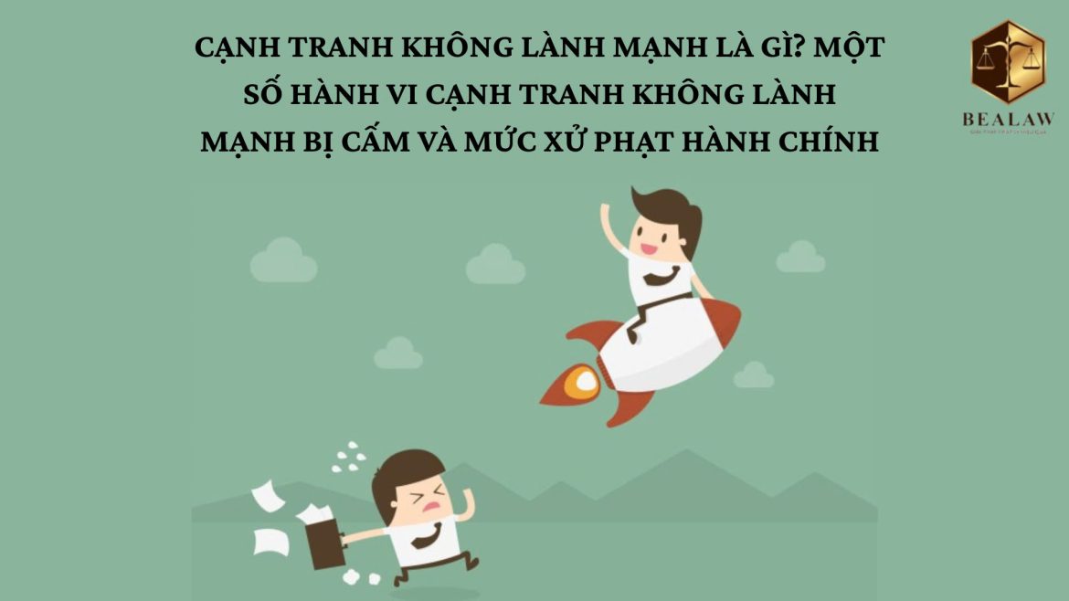 Cạnh tranh không lành mạnh